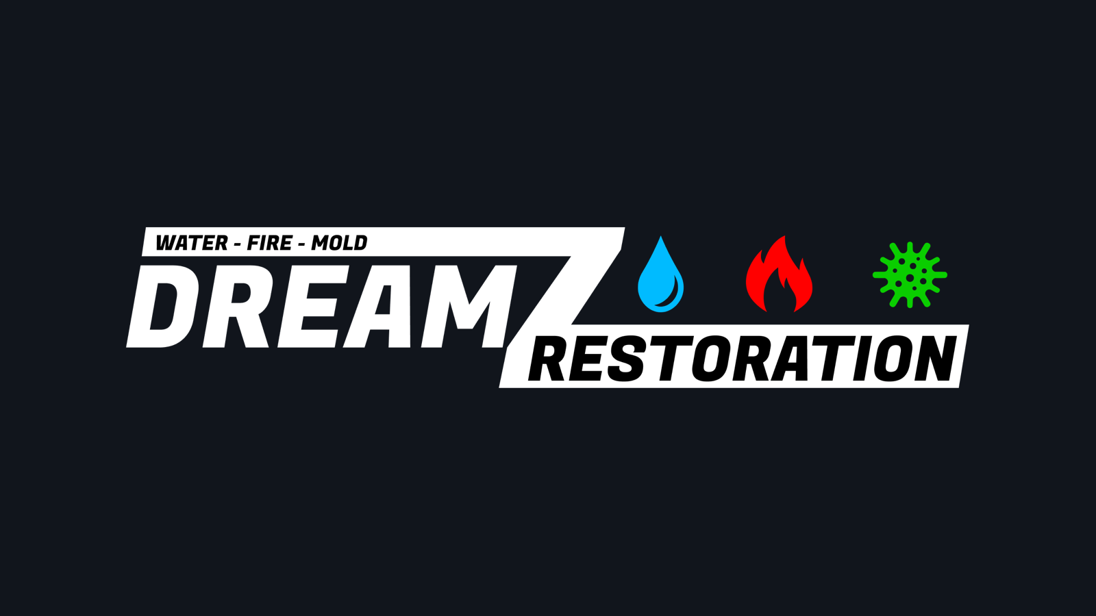 Dreamz Restoration — “Water · Fire · Mold”