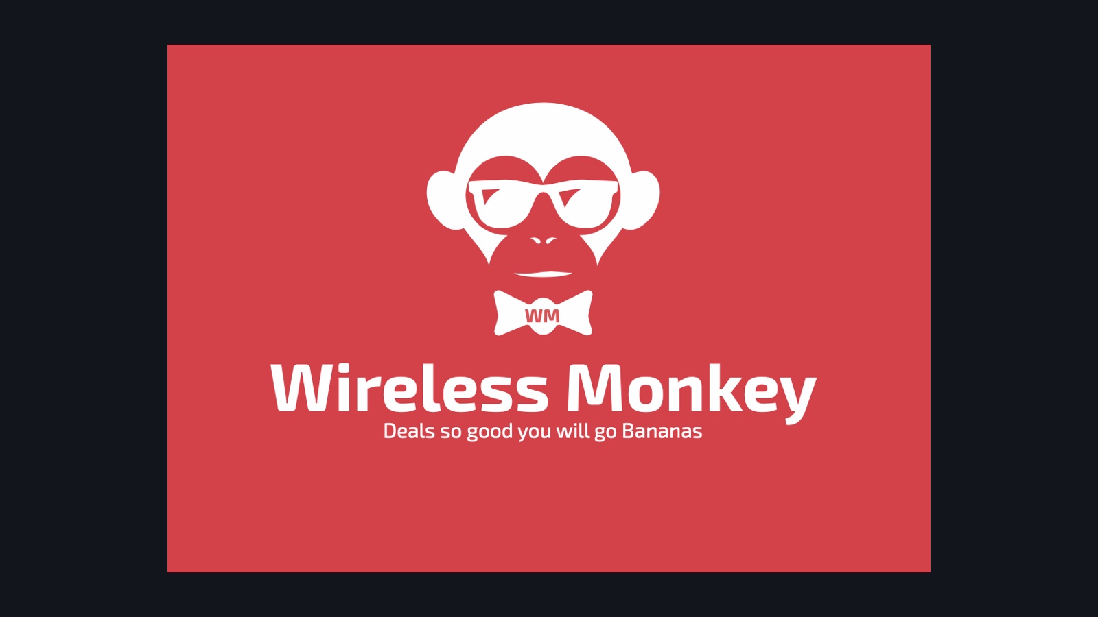 Wireless Monkey — “Deals so good you’ll go bananas”